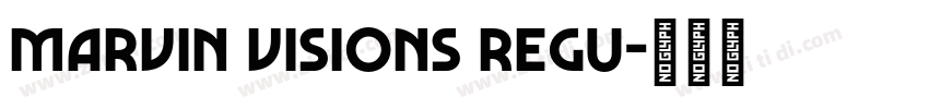 marvin visions regu字体转换 marvin visions regu字体转换